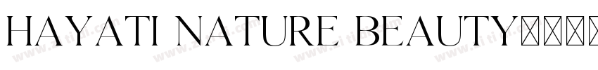 Hayati Nature Beauty字体转换